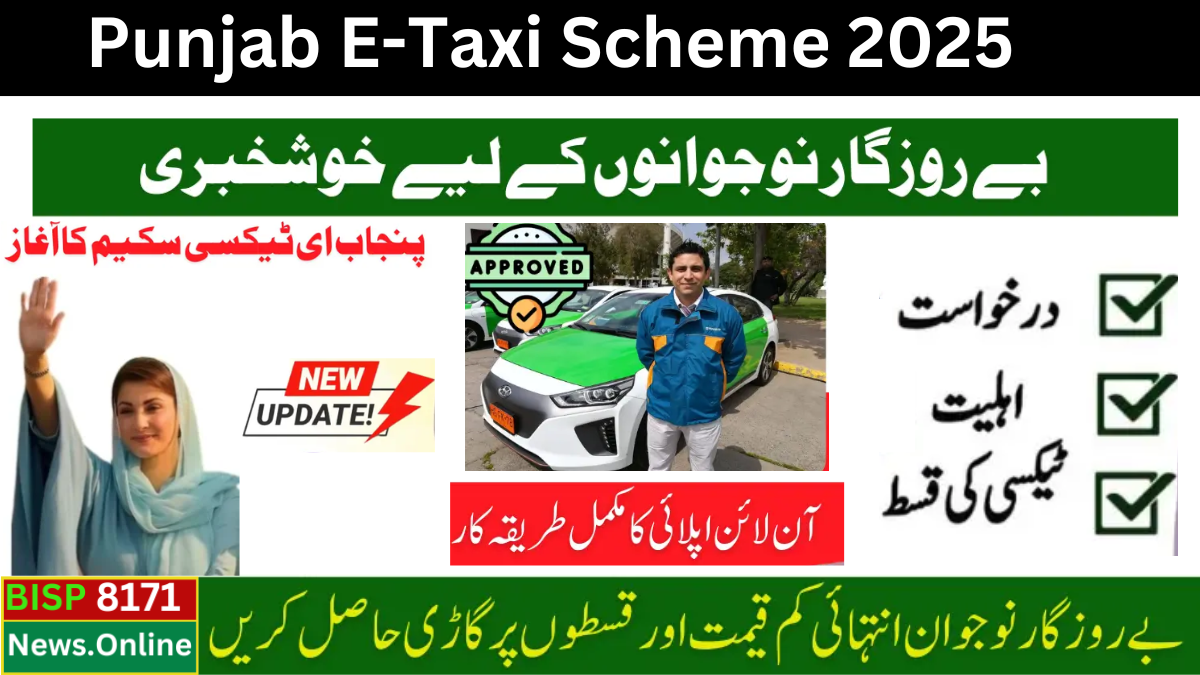 Good Step! CM Maryam Launch Punjab E-Taxi Scheme 2025 To Empower Jobless Youth